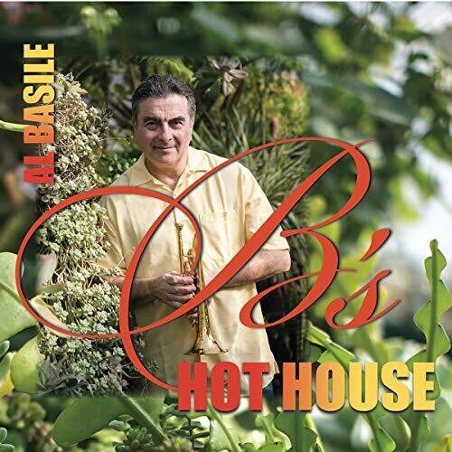 Al Basile: B's Hothouse - COMPACT DISCS