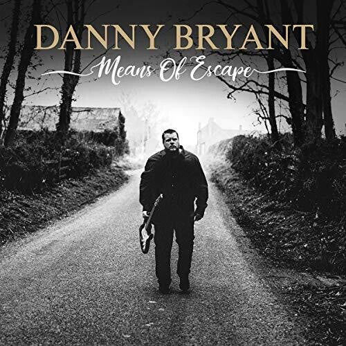 Danny Bryant: Menas Of Escape - VINYL LP