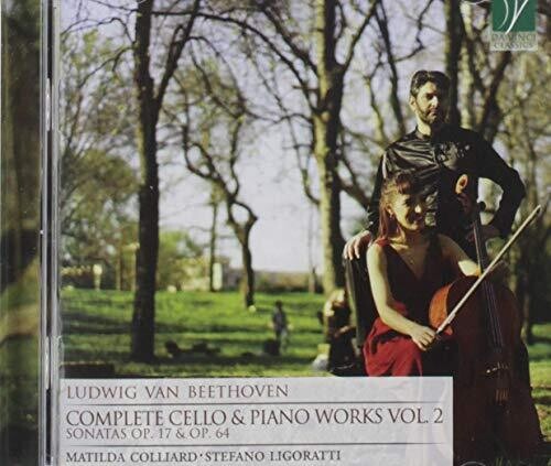 Beethoven / Colliard, Matilda / Ligoratti, Stefano: Beethoven: Complete Cello & Piano Works Vol 2 - COMPACT DISCS