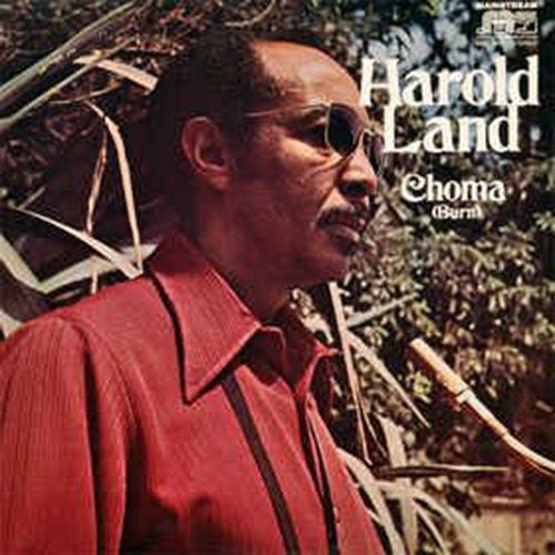 Harold Land: Choma (Burn) - COMPACT DISCS