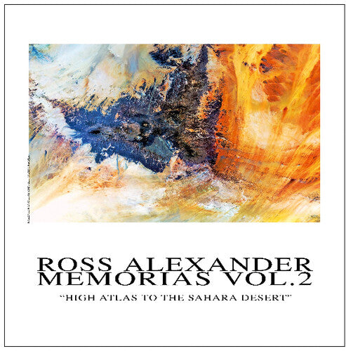 Ross Alexander: Memorias Vol. 2: High Atlas To The Sahara Desert - VINYL LP