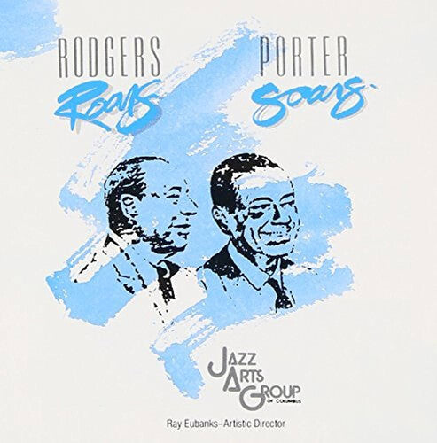 Jazz Arts Group: Rodgers Roars, Porter Soars - COMPACT DISCS