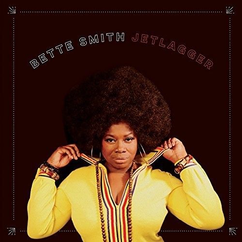 Bette Smith: Jetlagger - VINYL LP
