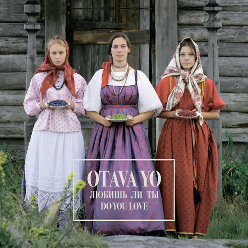 Otava Yo: Do You Love - COMPACT DISCS
