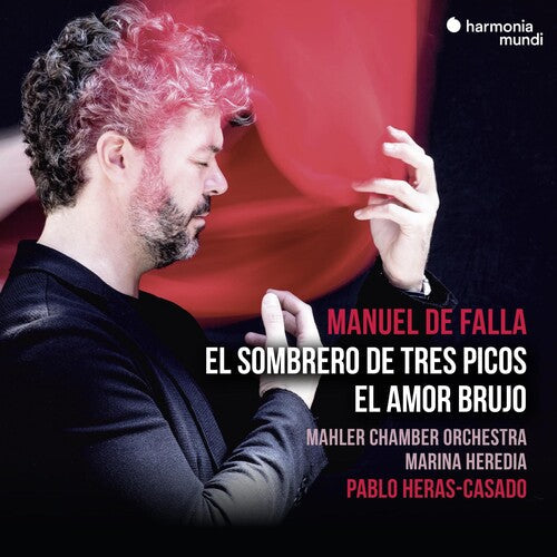 Pablo Heras-Casado: Falla: El Sombrero De Tres Picos, El Amor Brujo - COMPACT DISCS