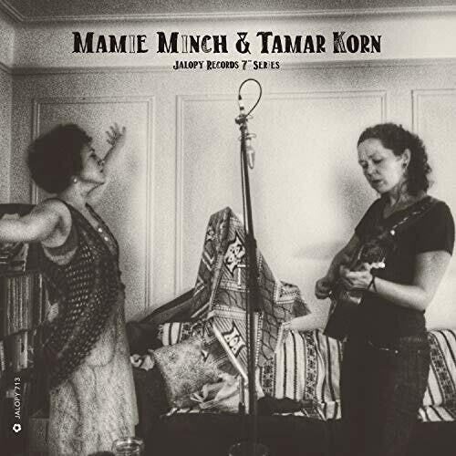Mamie Minch: Jalopy Records 7 Series: Mamie Minch & Tamar Korn - 7-INCH SINGLE