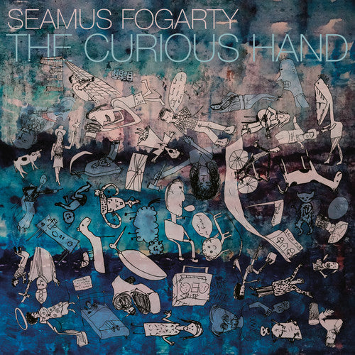 Seamus Fogarty: Curious Hand - COMPACT DISCS