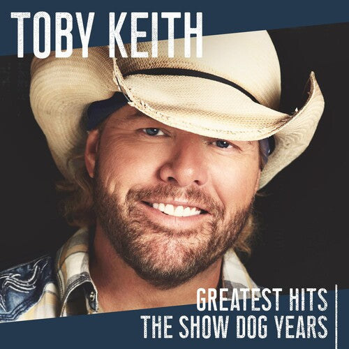 Toby Keith: Greatest Hits: The Show Dog Years - COMPACT DISCS