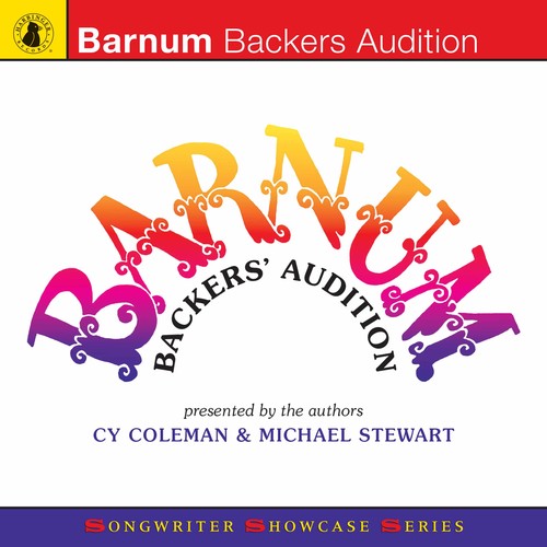 Barnum Backers Audition / O.S.T: Barnum Backers Audition / O.S.T - COMPACT DISCS
