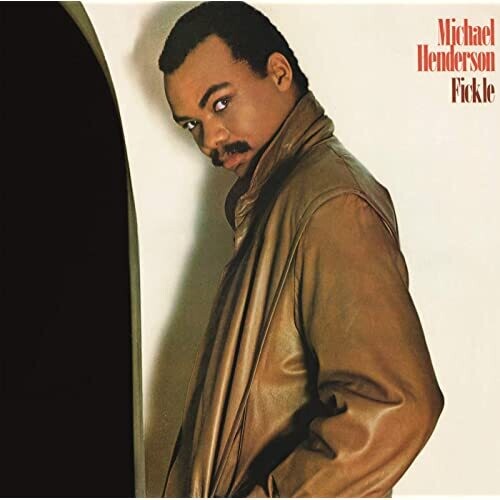 Michael Henderson: FICKLE - COMPACT DISCS