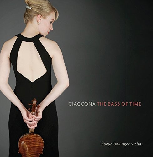 Robyn Bollinger: Ciaccona: The Bass Of Time - COMPACT DISCS