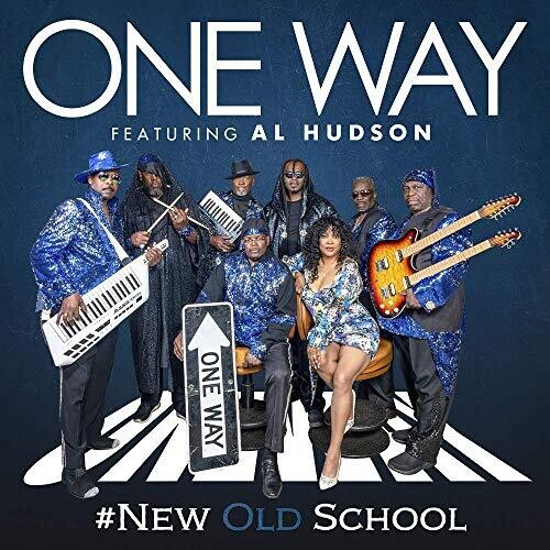 One Way / Hudson, Al: #New Old School - COMPACT DISCS