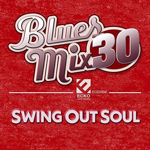 Various Artists: Blues Mix 30: Swing Out Soul / VARIOUS - COMPACT DISCS