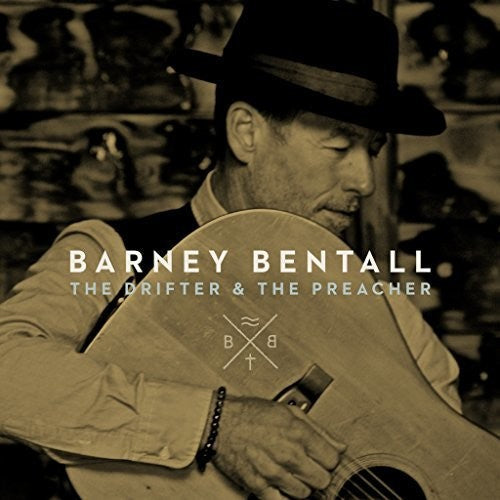 Barney Bentall: The Drifter & The Preacher - COMPACT DISCS