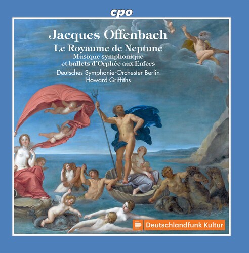 Offenbach / Griffiths: Royaume de Neptune - COMPACT DISCS