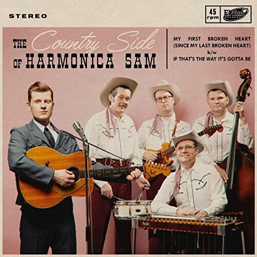 Country Side of Harmonica Sam: My First Broken Heart - 7-INCH SINGLE