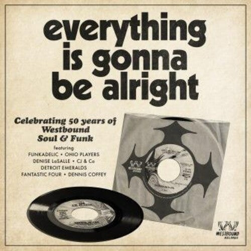 Various Artists: Everything Is Gonna Be Alright: Celebrating 50 Years Of Westbound Soul& Funk / Various - COMPACT DISCS