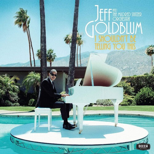 Jeff Goldblum: I Shouldn't Be Telling You This - COMPACT DISCS