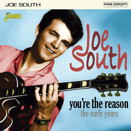 Joe South: You're The Reason: Early Years - COMPACT DISCS