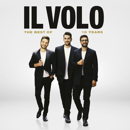 Il Volo: 10 Years - The Best Of - COMPACT DISCS