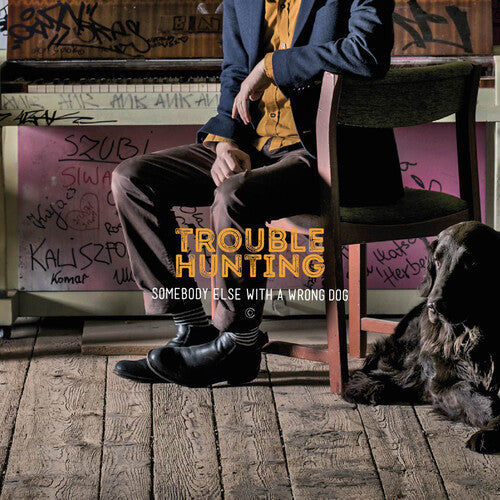 Licak / Trouble Hunting / Dabrowski: Somebody Else with a Wrong Dog - COMPACT DISCS