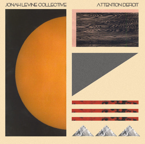 Jonah Levine Collective: Attention Defecit - VINYL LP