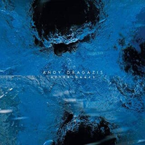 Andy Dragazis: Afterimages - VINYL LP