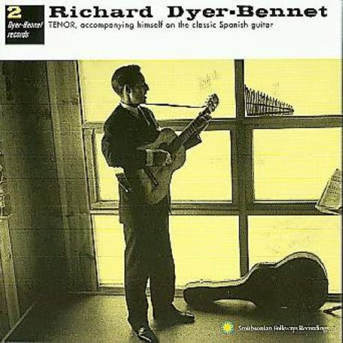Richard Dyer-Bennett: Dyer-Bennet Vol. 2 - COMPACT DISCS
