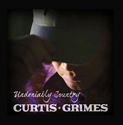 Curtis Grimes: Undeniably Country - COMPACT DISCS
