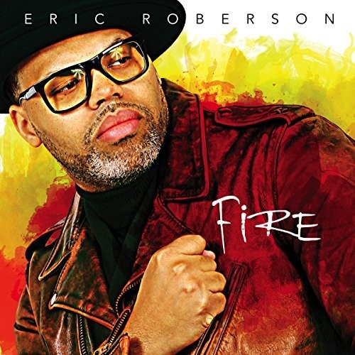 Eric Roberson: Fire - COMPACT DISCS