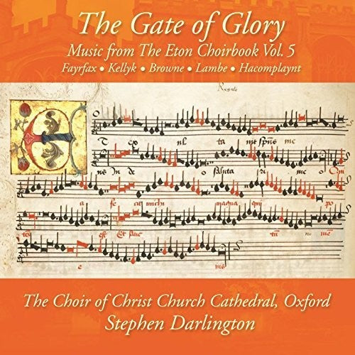 Browne / Darlington: Music from the Eton Choirbook / Gate of Glory - COMPACT DISCS