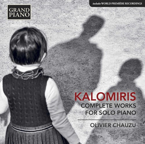 Kalomiris / Chauzu: Complete Works for Solo Piano - COMPACT DISCS