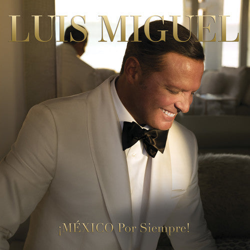 Luis Miguel: Mexico Por Siempre! - COMPACT DISCS
