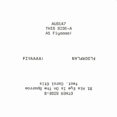 Floorplan: Fiyaaaa / His Eye Is On The Sparrow (feat. Carol Otis) - 12-INCH SINGLE
