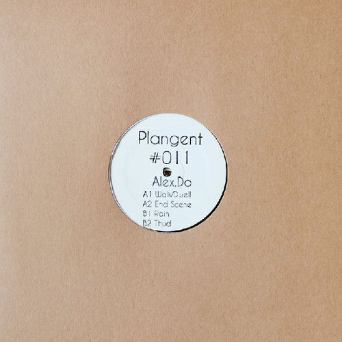 Alex Do: Plangent 011 - 12-INCH SINGLE