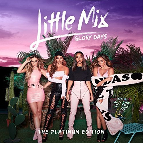 Little Mix: Glory Days: Platinum Edition - COMPACT DISCS