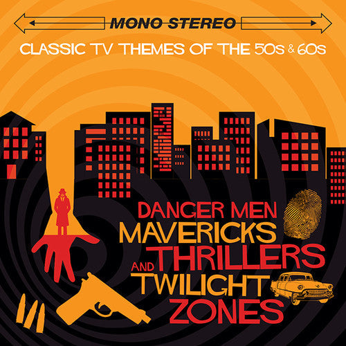 Various Artists: Classic TV Themes of the '50s & '60s: Danger Men, Mavericks, Thrillers and Twilight Zones (Original Soundtrack) - COMPACT DISCS