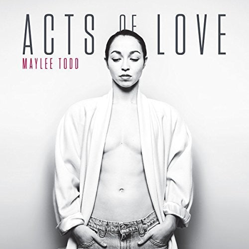 Maylee Todd: Acts Of Love - VINYL LP