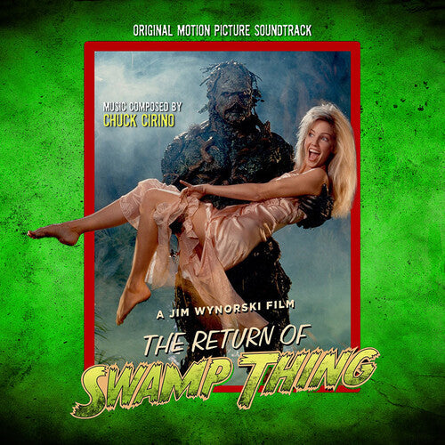 Chuck Cirino: The Return of Swamp Thing (Original Motion Picture Soundtrack) - COMPACT DISCS