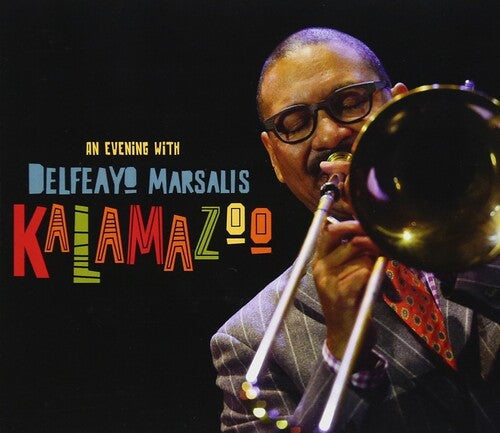 Delfeayo Marsalis: Kalamazoo - COMPACT DISCS
