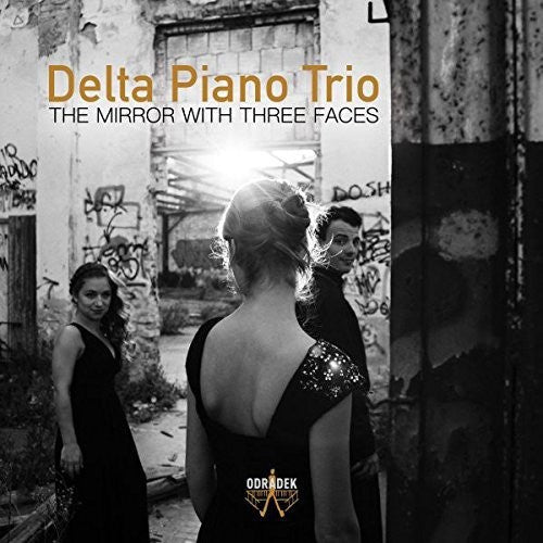 Delta Piano Trio: Mirror With Three Faces - COMPACT DISCS