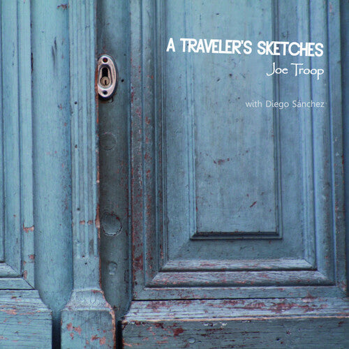 Joe Troop: A Traveler's Sketches - COMPACT DISCS