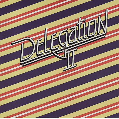 Delegation: Delegation Ii (Bonus Tracks Edition) - COMPACT DISCS