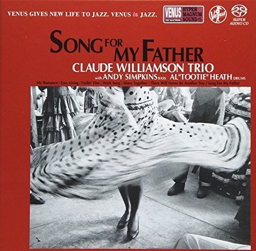 Claude Williamson: Song For My Father - SUPER-AUDIO CD