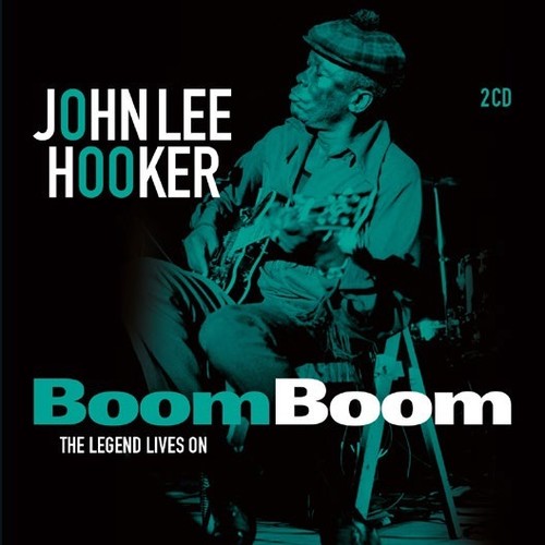 John Lee Hooker: Boom Boom: The Legend Lives On - COMPACT DISCS