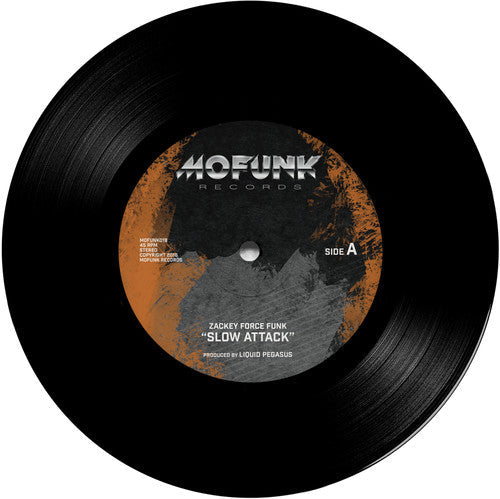 Zackey Force Funk / XL Middleton: Slow Attack / You're So Different - 7-INCH SINGLE