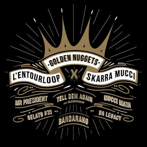 L'Entourloop / Skarra Mucci: Golden Nuggets - 12-INCH SINGLE