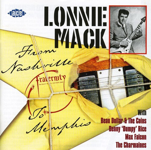Lonnie Mack: From Nashville to Memphis - COMPACT DISCS