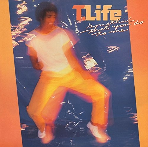 T-Life: Somethin That You Do To Me - COMPACT DISCS