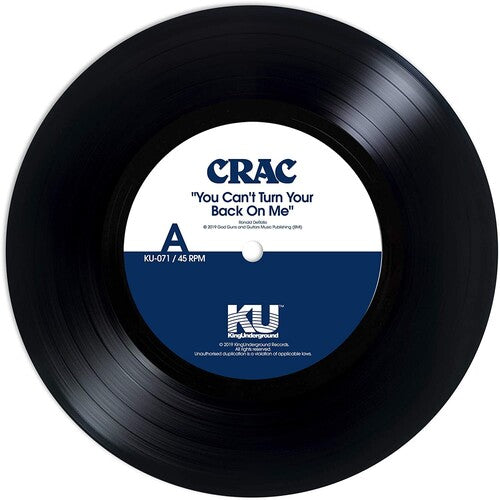 Crac: You Can't Turn Your Back On Me / Wound Round - 7-INCH SINGLE